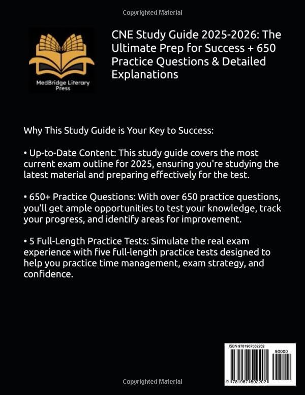 CNE Exam Prep: UPDATED All-in-One CNE Review + 650 Practice Questions with Detailed Answer Explanations for the Certified Nurse Educator Exam (5 Full-Length Tests) by MedBridge Literary Press