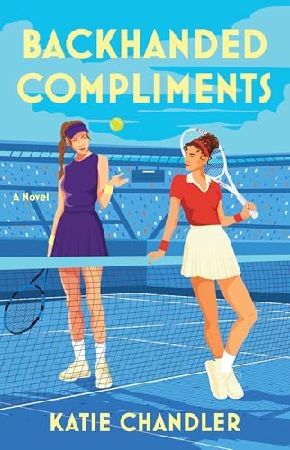 Backhanded Compliments: A Novel by Katie Chandler