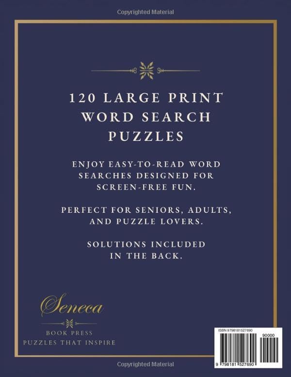 Relaxing Word Search for Seniors: 120 Large Print Word Search Puzzles for Relaxation, Quiet Enjoyment, and Screen-Free Fun (Large Print Word Search Collection for Seniors) by Seneca Book Press