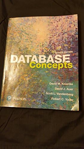 Database Concepts by David Kroenke