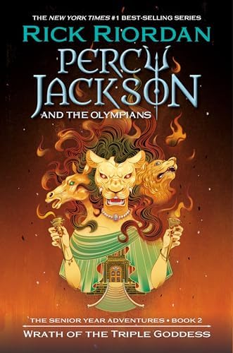 Percy Jackson and the Olympians: Wrath of the Triple Goddess by Rick Riordan
