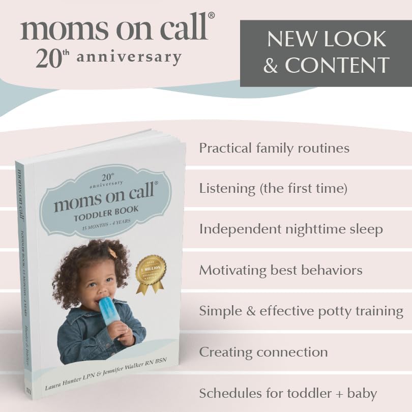 Moms on Call | Toddler Book 15 Months-4 Years | Parenting Book 3 of 3 | 20th Anniversary Edition (Moms on Call Parenting Books) by Jennifer Walker RN BSN