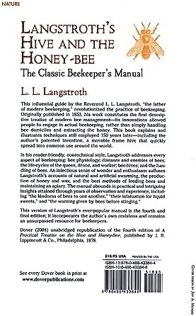 Langstroth's Hive and the Honey-Bee: The Classic Beekeeper's Manual by L. L. Langstroth