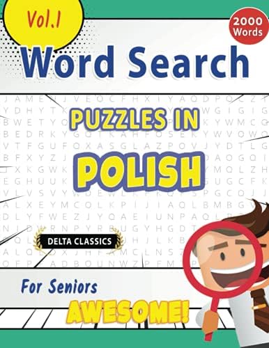 WORD SEARCH PUZZLES IN POLISH FOR SENIORS - AWESOME! VOL.1 - DELTA CLASSICS (Delta Classics Word Searches) by DELTA CLASSICS