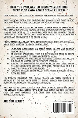 The Ultimate Serial Killer Trivia Book: A Collection Of Fascinating Facts And Disturbing Details About Infamous Serial Killers And Their Horrific Crimes (Perfect True Crime Gift) by Jack Rosewood