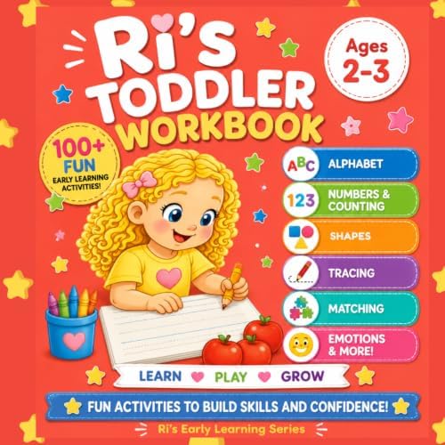 Ri’s Toddler Activity Workbook: Simple Learning Activities for Ages 2–4 with Tracing, Counting, Shapes, Matching, and More by Brandy B