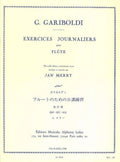 GIUSEPPE GARIBOLDI: EXERCICES JOURNALIERS (FLUTE) by GARIBOLDI GIUSEPPE