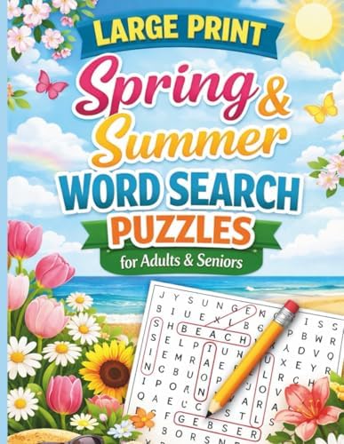Large Print Spring & Summer Word Search Puzzles for Adults & Seniors: Relaxing Brain-Boosting Puzzles to Keep Your Mind Sharp by Family Tymes Publishing