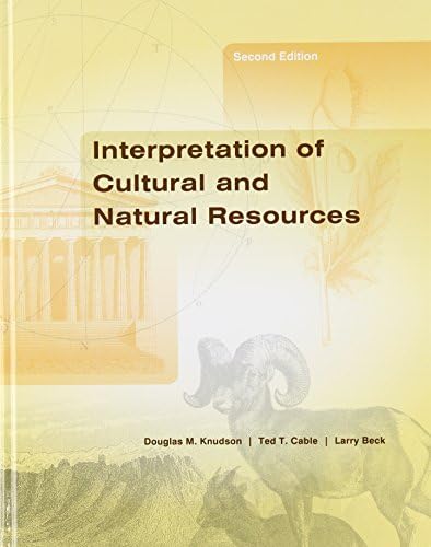 Interpretation of Cultural and Natural Resources by Douglas M. Knudson