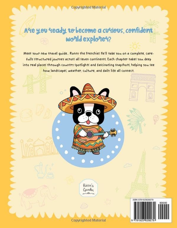 World Geography Workbook For Kids: Explore Countries, Maps, Cultures & Continents With Fun Activities, Map Skills, And Real-World Learning - Guided By Ronny The Frenchie by Ronny the Frenchie