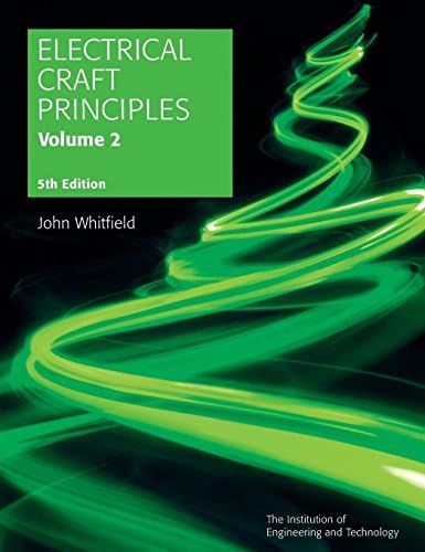 Electrical Craft Principles (Materials, Circuits and Devices) by John Whitfield