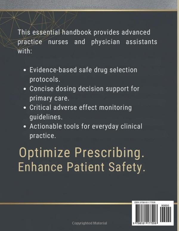 The Clinical Handbook of Pharmacotherapeutics for Advanced Practice Nurses and Physician Assistants: A Modern Reference Featuring Safe Drug Selection, Dosing Decisions, plus Adverse Effect Monitoring in Primary Care Prescribing by Marcus R. Linfield