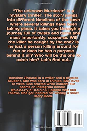 THE UNKNOWN MURDERER: The suspense Mystery Story with full of twists and turns by KANCHAN ANGURAL