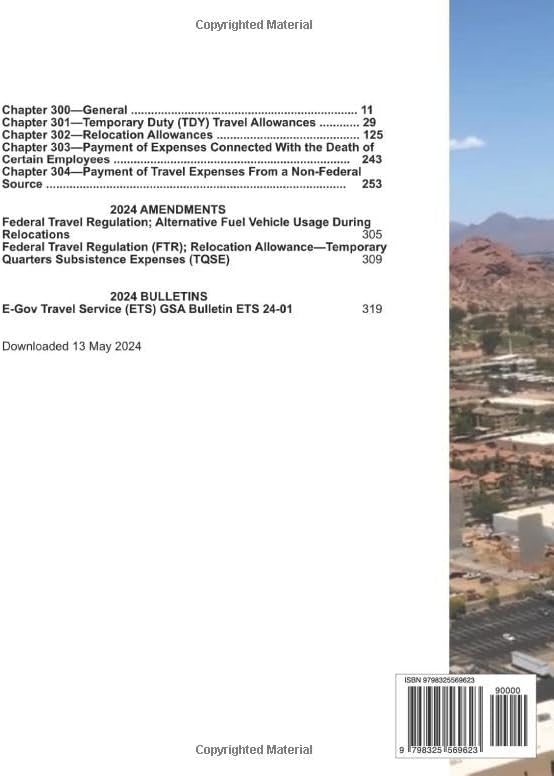 Federal Travel Regulation System 2024: Including 2024 Amendments and Bulletins by General Services Administration
