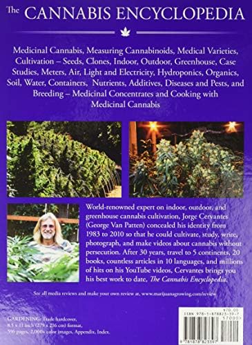 The Cannabis Encyclopedia: The Definitive Guide to Cultivation & Consumption of Medical Marijuana by Jorge Cervantes