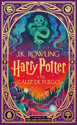 Harry Potter y el cáliz de fuego (Harry Potter ediciones ilustradas interactivas 4) / Harry Potter and the Goblet of Fire (Spanish Edition) by J.K. Rowling