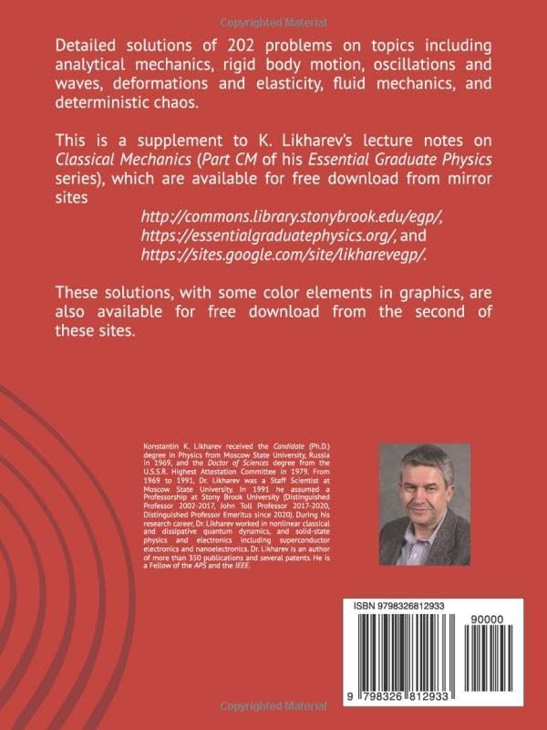 Classical Mechanics: Exercise Problems with Model Solutions (Essential Graduate Physics) by Konstantin K. Likharev