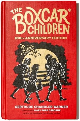 The Boxcar Children 100th Anniversary Edition (The Boxcar Children Mysteries) by Gertrude Chandler Warner