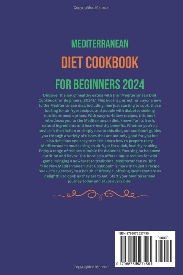 Mediterranean diet cookbook for beginners (2024): Easy and Flavorful Recipes for a Healthy Lifestyle - Perfect for Beginners and Diabetic-Friendly Meals by Antonio Verdi