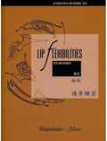 Lip Flexibilities : For All Brass Instruments by B LIN