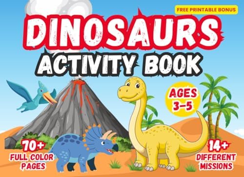 Dinosaur Activity Book for Kids, Ages 3–5: 70+ Fun Missions with Puzzles, Games, Coloring, and More (Full Color Edition): Fun Coloring, Mazes, ... Explorers (Little Explorers Activity Books) by Rulu Books