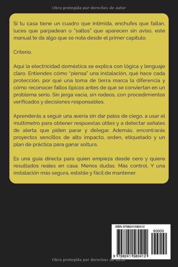CURSO DE ELECTRICIDAD RESIDENCIAL DESDE CERO. Electricidad en casa, cuadro eléctrico y multímetro sin riesgos: Guía técnica de instalaciones, ... para principiantes. (Spanish Edition) by Adrián M. Moreau