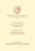 Die Arbeitsfähigkeit des Menschen im tropischen Klima. Die Bedeutung der Seuchenlage für die Entwicklung der Tropenländer (Arbeitsgemeinschaft für ... Nordrhein-Westfalen, 144) (German Edition) by Gunther Lehmann