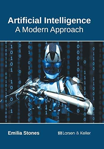 Artificial Intelligence: A Modern Approach by Emilia Stones