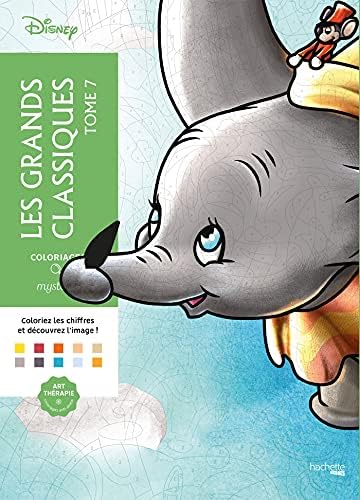 coloriages mystères Disney - Les grands classiques Tome 7 by William Bal