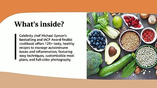 Fix It with Food: More Than 125 Recipes to Address Autoimmune Issues and Inflammation: A Cookbook by Michael Symon