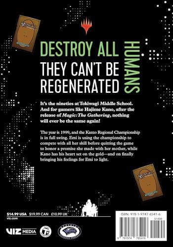Destroy All Humans. They Can't Be Regenerated. A Magic: The Gathering Manga, Vol. 9: Limited edition Magic: The Gathering card included in first printing! by Katsura Ise