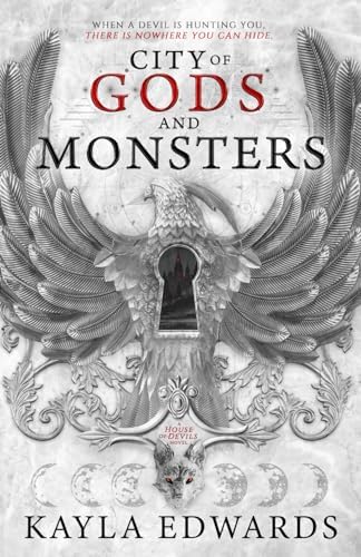 City of Gods and Monsters (House of Devils) by Kayla Edwards