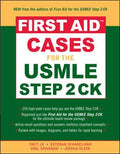 First Aid™ Cases for the USMLE Step 2 CK (First Aid USMLE) by Tao Le