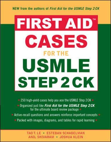 First Aid™ Cases for the USMLE Step 2 CK (First Aid USMLE) by Tao Le