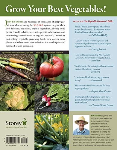 The Vegetable Gardener's Bible, 2nd Edition: Discover Ed's High-Yield W-O-R-D System for All North American Gardening Regions: Wide Rows, Organic Methods, Raised Beds, Deep Soil by Edward C. Smith