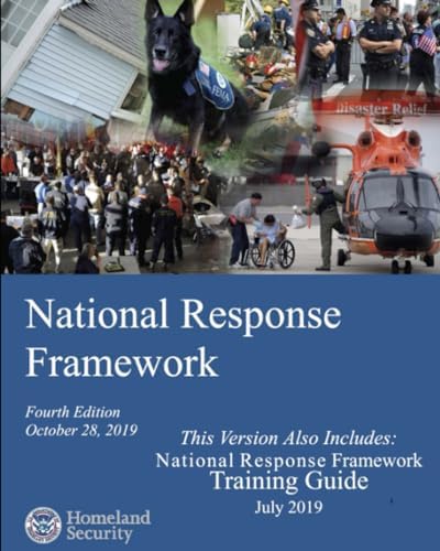 National Response Framework - AND - Training Guide Combo: Fourth Edition, October 2019 Combined Manuals by FEMA Federal Emergency Management Agency