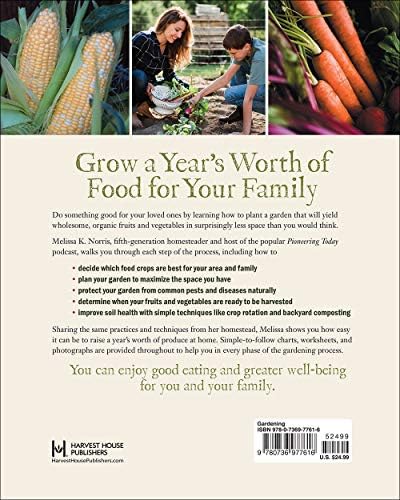 The Family Garden Plan: Grow a Year's Worth of Sustainable and Healthy Food by Melissa K. Norris