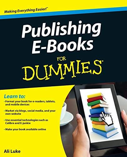 Publishing E-Books For Dummies by Ali Luke