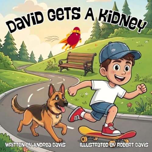 David Gets A Kidney by Andrea Davis