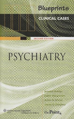 Blueprints Psychiatry Package: Blueprints Psychiatry, Fourth Edition + Blueprints Clinical Cases in Psychiatry, Second Edition by Michael J. Murphy