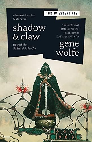 Shadow & Claw (The Book of the New Sun, 1) by Gene Wolfe