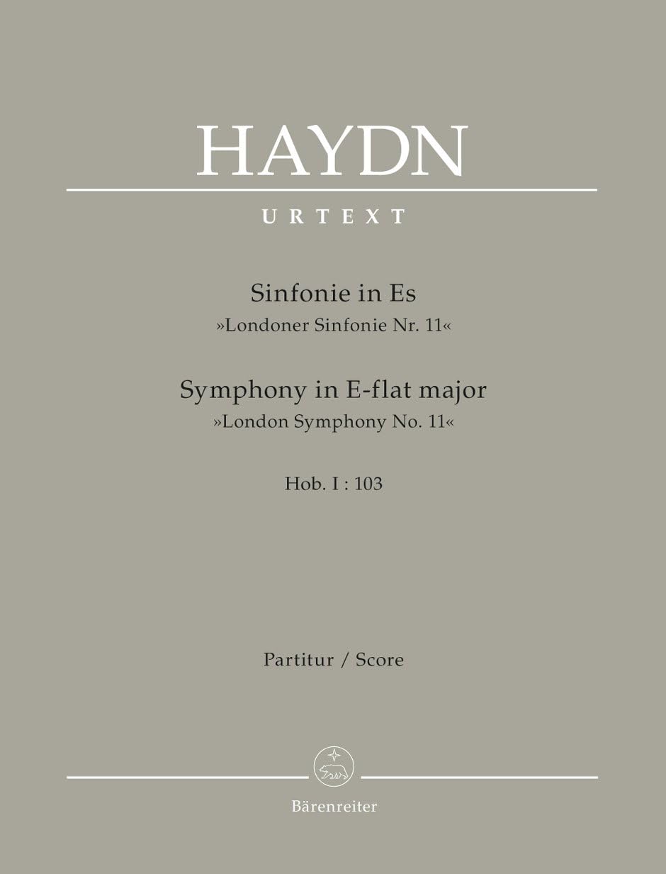 Haydn: London Symphony No. 11 in E-flat Major, Hob. I:103 - "The Drumroll" (Full Score) by Joseph Haydn