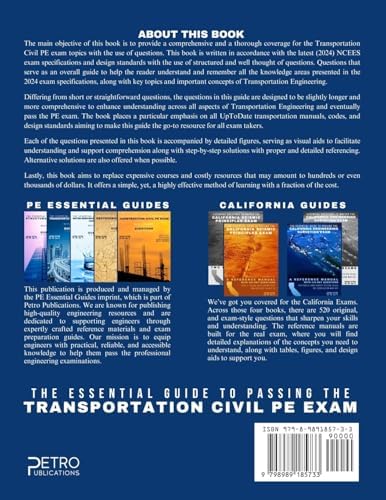 The Essential Guide to Passing The Transportation Civil PE Exam Written in the form of Questions: 160 CBT Questions Every PE Candidate Must Answer by Dr Jacob Petro PE