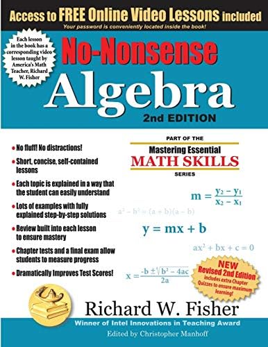 No-Nonsense Algebra, 2nd Edition: Part of the Mastering Essential Math Skills Series (Stepping Stones to Proficiency in Algebra) by Richard W Fisher