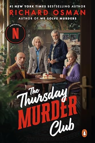 The Thursday Murder Club: A Novel (Thursday Murder Club Mysteries Book 1) by Richard Osman