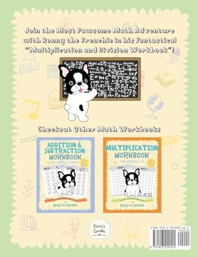 Multiplication & Division Workbook - Multi-Digit Multiplication & Long Division: Practice 100 Days of Math Drills with Ronny the Frenchie by Ronny the Frenchie