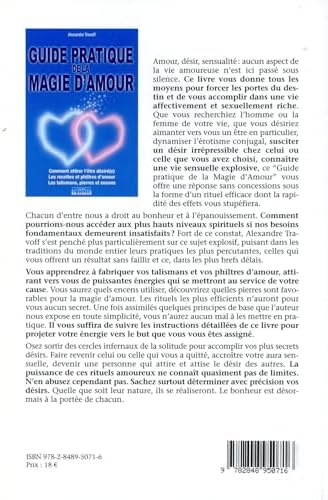 Guide pratique de la magie d'amour - Comment attirer l'être désiré(e) by Alexandre Travoff