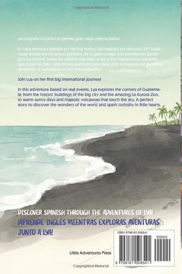 Lya viaja a Guatemala / Lya Visits Guatemala: Las Aventuras de Lya / The Adventures of Lya by Sackery Monterroso