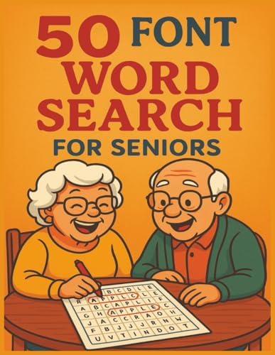 50 Font Word Search Book for Seniors: Extra Large Print Puzzles to Enhance Focus, Memory & Mental Sharpness | Easy-to-Read Word Finds for Elderly ... Gift for Vacations, Holiday and Free Times by Creative Riddle