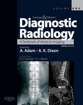 Grainger & Allison's Diagnostic Radiology: Expert Consult: Online and Print by Ronald G. Grainger MB ChB(Hons) MD FRCP DMRD FRCR FACR(Hon) FRACR(Hon)